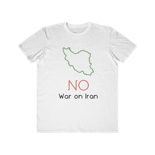 Load image into Gallery viewer, No War On Iran Men&#39;s Lightweight Fashion Tee